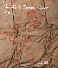 Christo et Jeanne-Claude. Paris ! Avec un dessin signé, Edition limitée