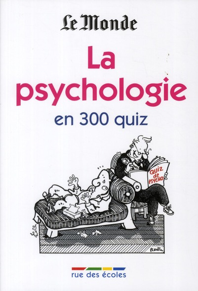 La psychologie en 300 quiz