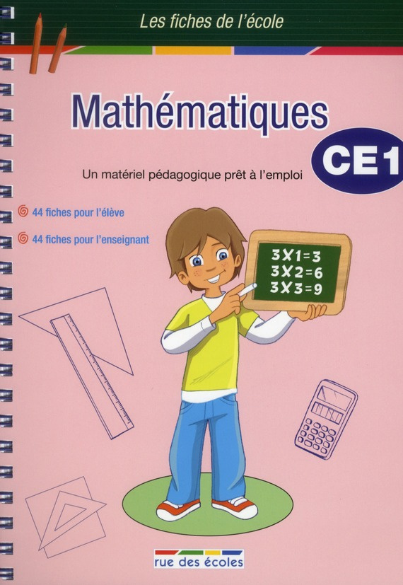Mathématiques CE1. Un matériel pédagogique prêt à l'emploi