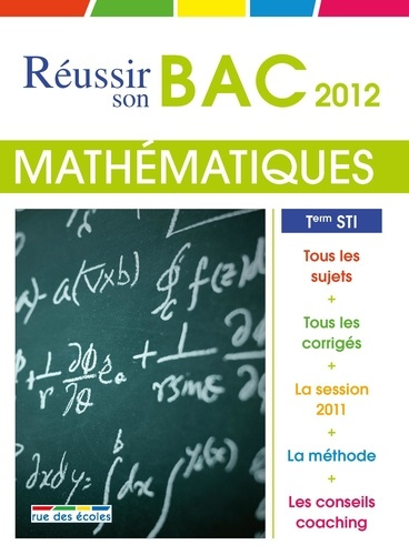 Mathématiques Tle STI. Edition 2012