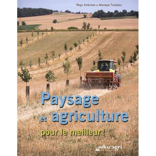 Paysage et agriculture pour le meilleur