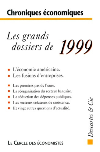 Chroniques économiques, 1999