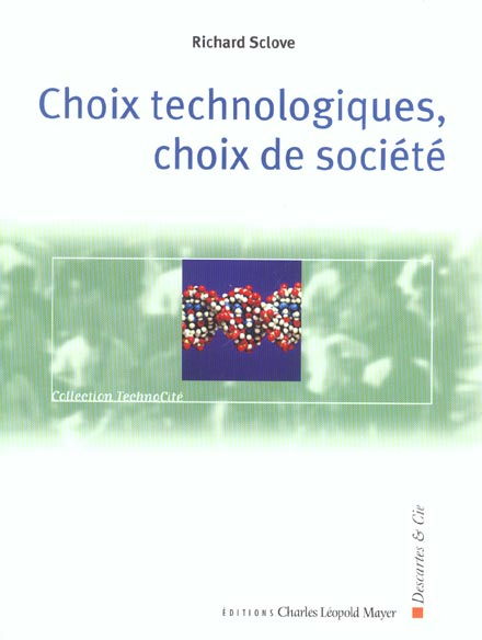Choix technologiques, choix de société