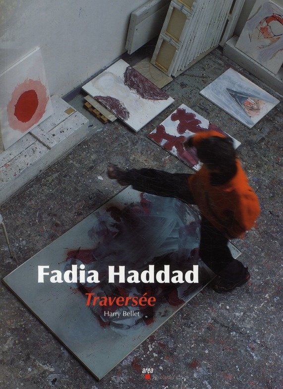 Faddia Haddad. Traversée
