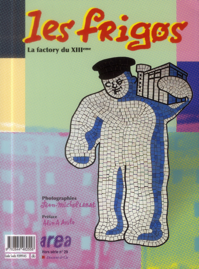 Area revue)s( Hors série N° 29 : Les Frigos. La factory du XIIIe