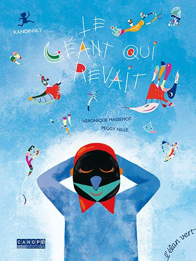 Le géant qui rêvait. Kandinsky