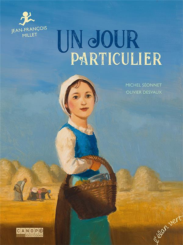 Un jour particulier. Jean-François Millet