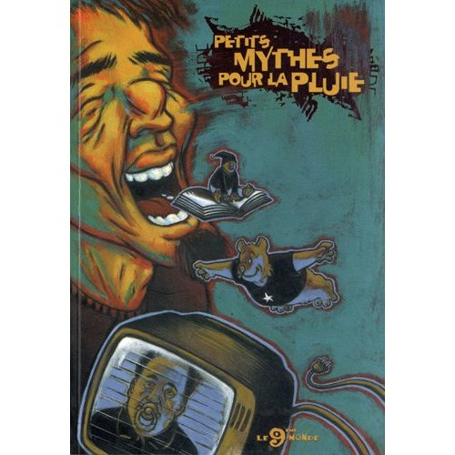 Petits mythes pour la pluie