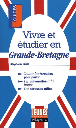 Vivre et étudier en Grande-Bretagne