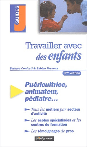 Travailler avec des enfants. 2e édition