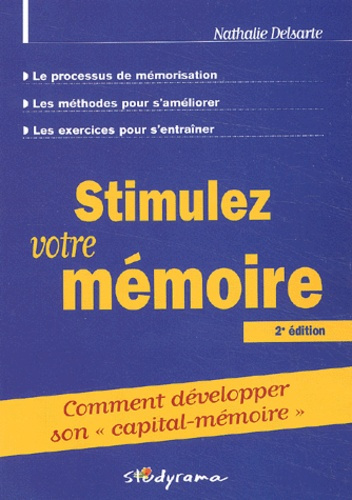 Stimulez votre mémoire. 2e édition
