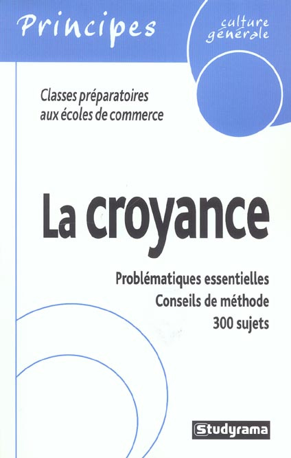 La croyance. Classes préparatoires aux écoles de commerce