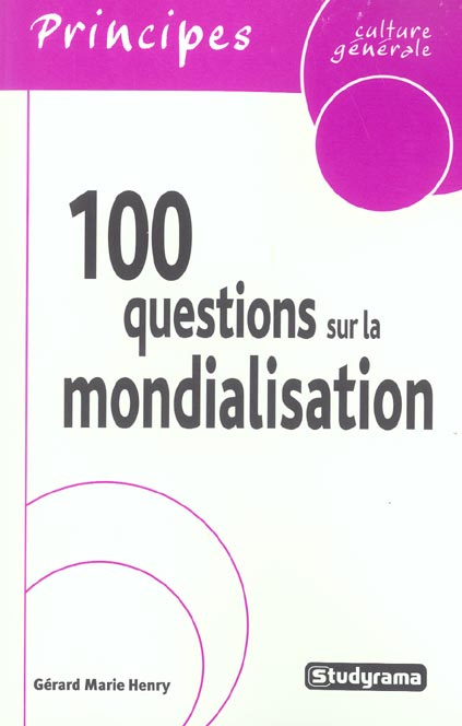 100 questions sur la mondialisation