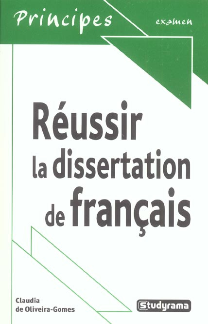Réussir la dissertation de français