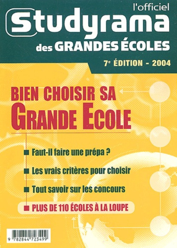 L'officiel Studyrama des grandes écoles. 7e édition