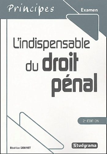 L'indispensable de droit pénal. 2e édition