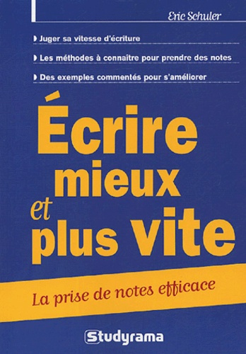 Ecrire mieux et plus vite