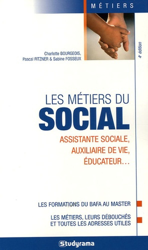 Les métiers du social. 4e édition