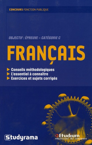 Français. Objectif : Epreuve - Catégorie C