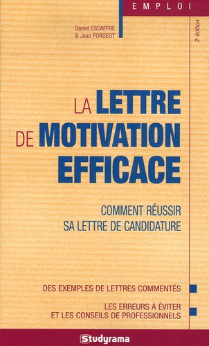 La lettre de motivation efficace. 3e édition