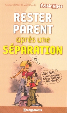 Rester parent après une séparation
