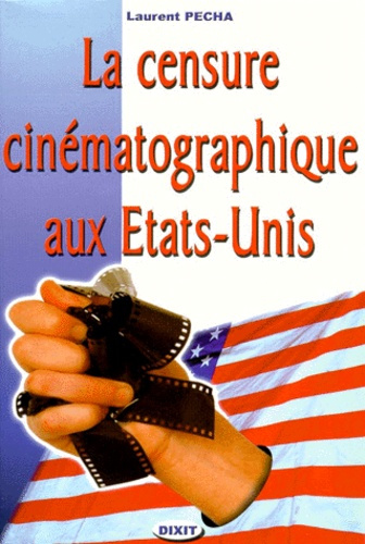La censure cinématographique aux Etats-Unis