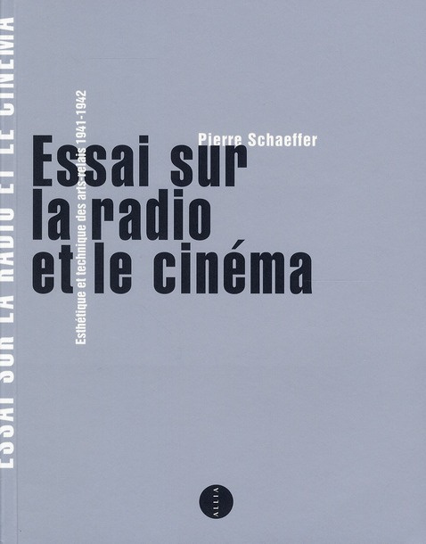 ESSAI SUR LA RADIO ET LE CINEMA