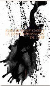 La déshumanisation de l'art