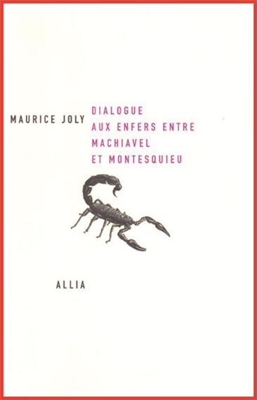Dialogue aux enfers entre Machiavel et Montesquieu. Précédé de L'Etat retors, 5e édition