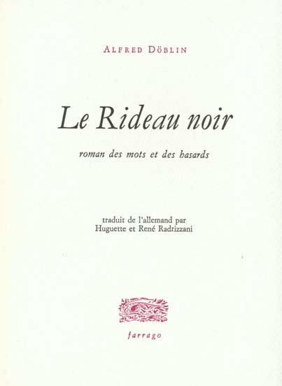 Le rideau noir. Roman des mots et des hasards