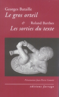 Le gros orteil ; Les sorties du texte