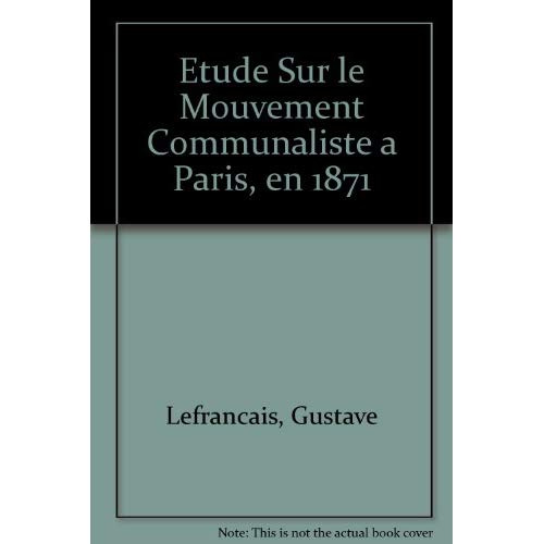 Etude sur le mouvement communaliste