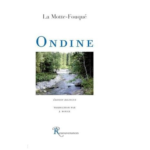 Ondine. Edition bilingue français-allemand