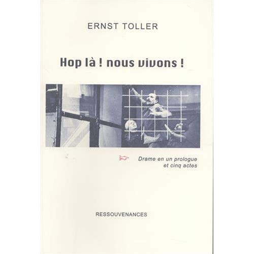 Hop là ! nous vivons !