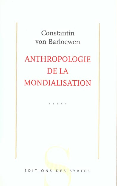 ANTHROPOLOGIE DE LA MONDIALISATION