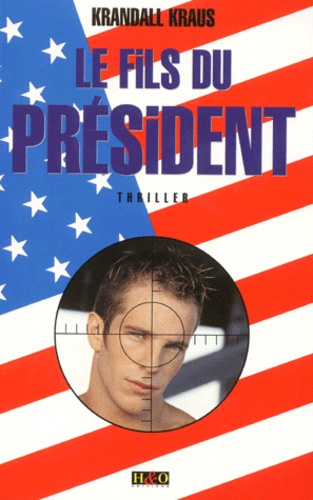 LE FILS DU PRESIDENT