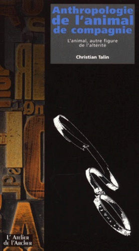 ANTHROPOLOGIE DE L'ANIMAL DE COMPAG.