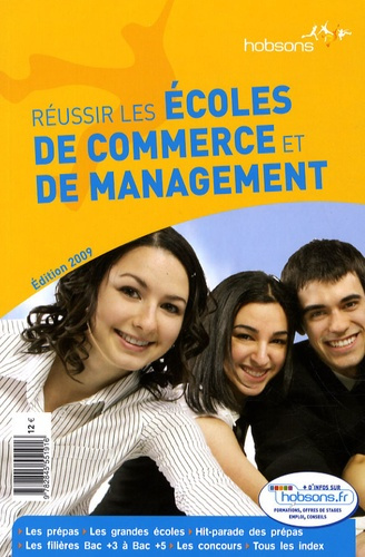 Réussir les écoles de commerce et de management. Edition 2009
