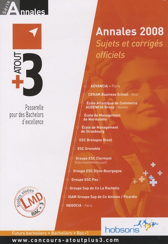 Annales Atout   3 Concours 2008. Sujets et corrigés