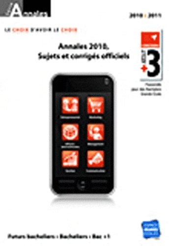 Annales ATOUT 3 Concours 2010. Sujets et corrigés , Edition 2010-2011