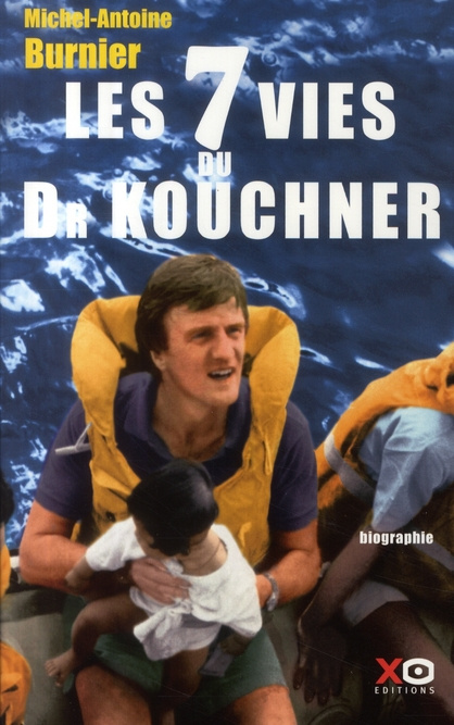 Les 7 vies du Dr Kouchner