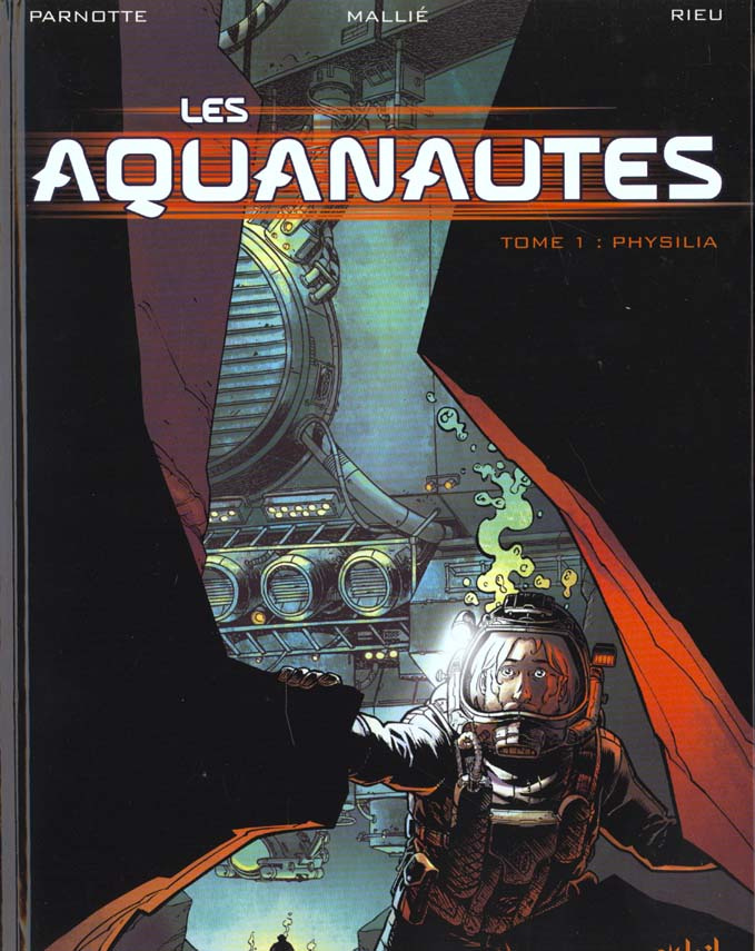 Les Aquanautes Tome 1 : Physilia