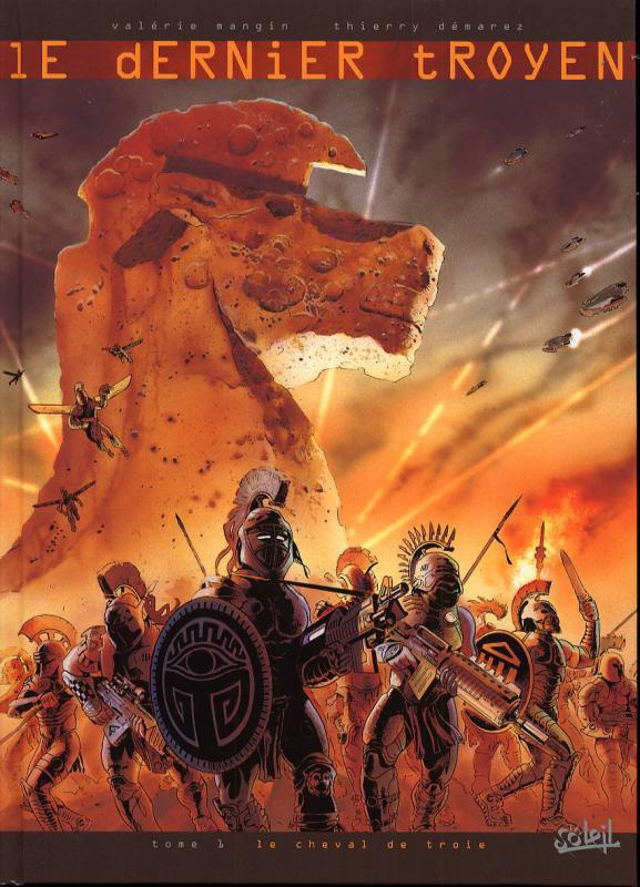 Le dernier troyen Tome 1 : Le cheval de Troie