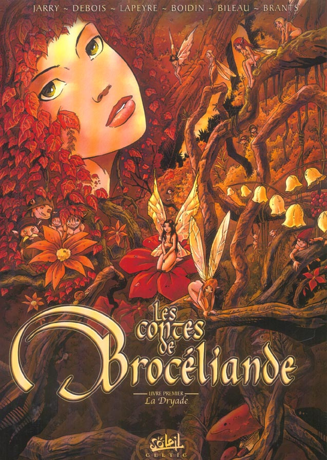 Les contes de Brocéliande Tome 1 : La Dryade