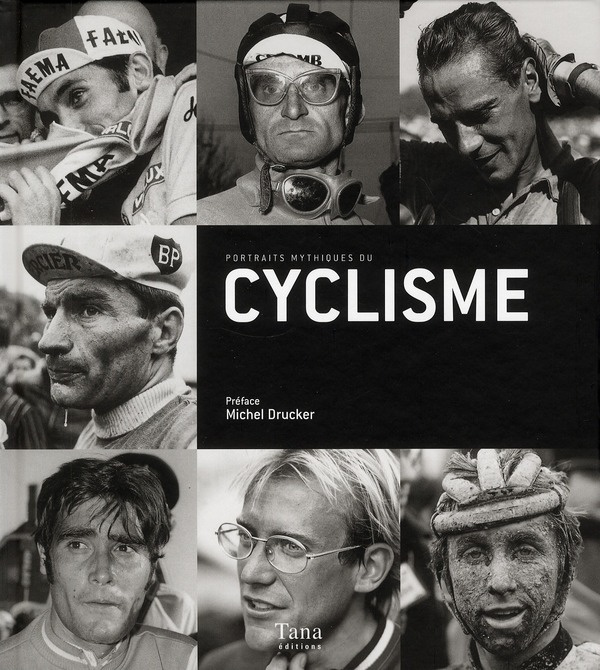 Portraits mythiques du cyclisme