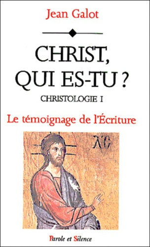 CHRIST QUI ES TU CHRISTOLOG 1