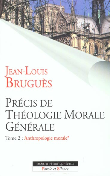 PRECIS DE THEOLOGIE MORALE GENERALE T2 VOL1