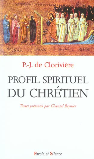 PROFIL SPIRITUEL DU CHRETIEN