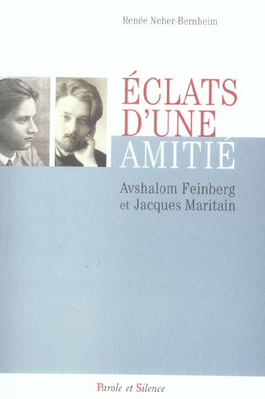ECLATS D'UNE AMITIE AVSHALOM FEINBERG JACQUES MARITAIN
