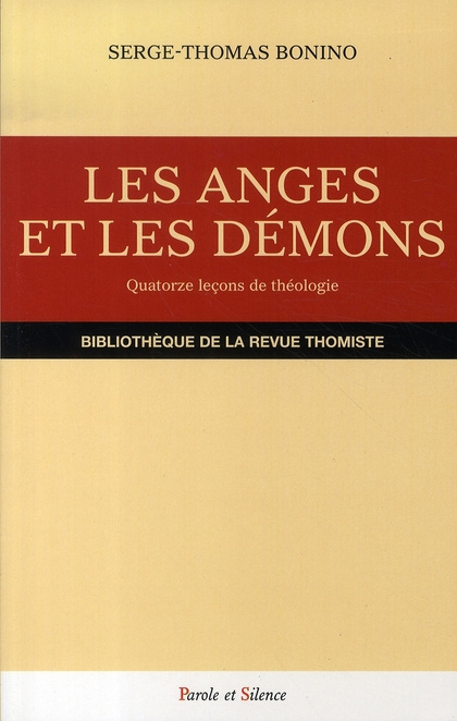 ANGES ET DEMONS - QUATORZE LECONS DE THEOLOGIE